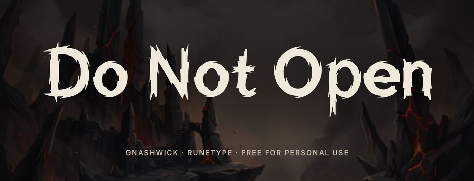 Gnashwick horror font sample: Do Not Open in jagged scratched letters