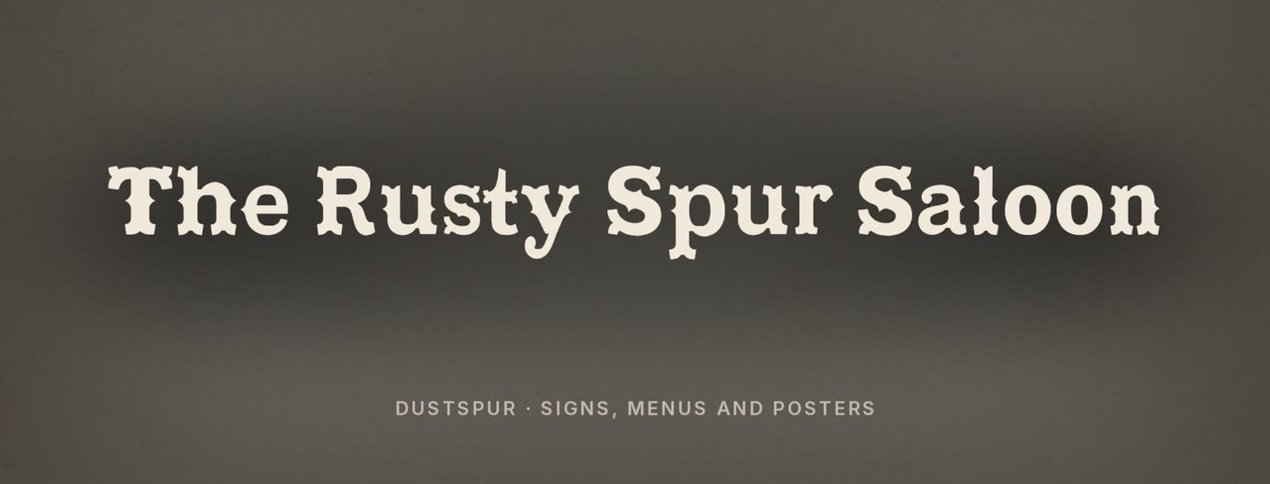 Dustspur western font in mixed case: The Rusty Spur Saloon