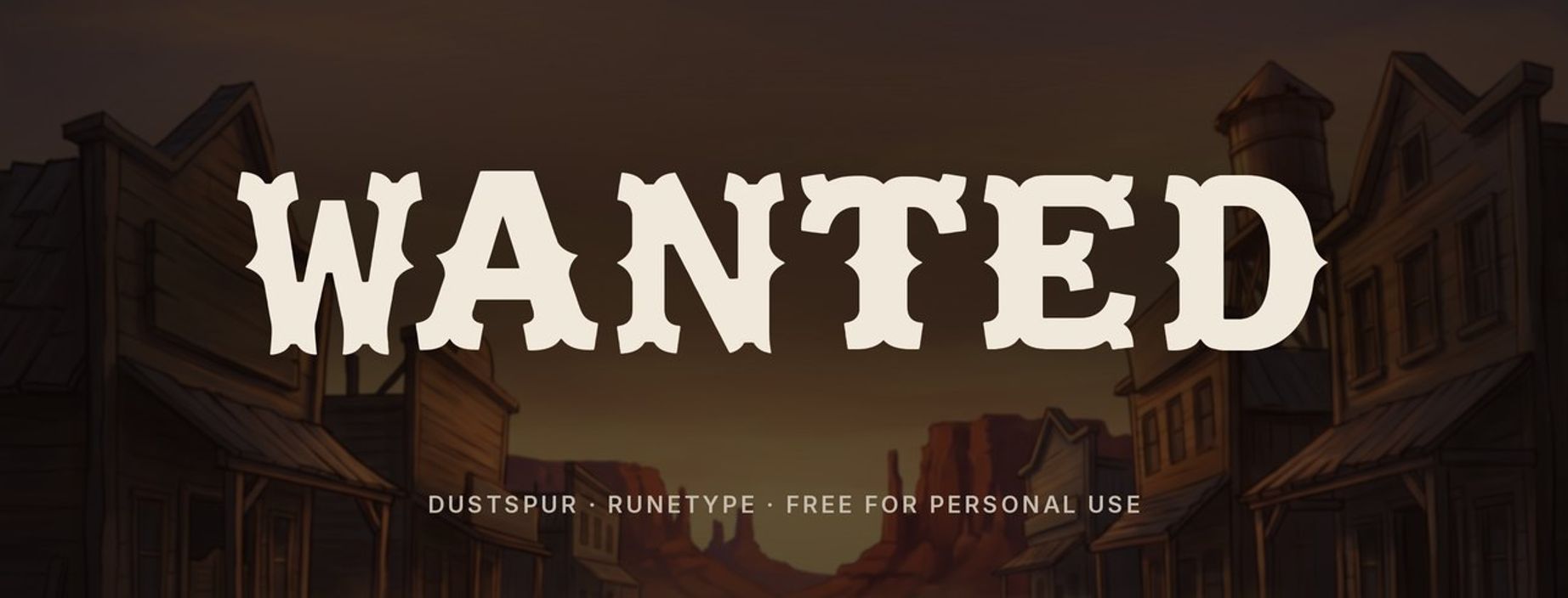 Dustspur western font sample: WANTED in bold wood type letters over a western town