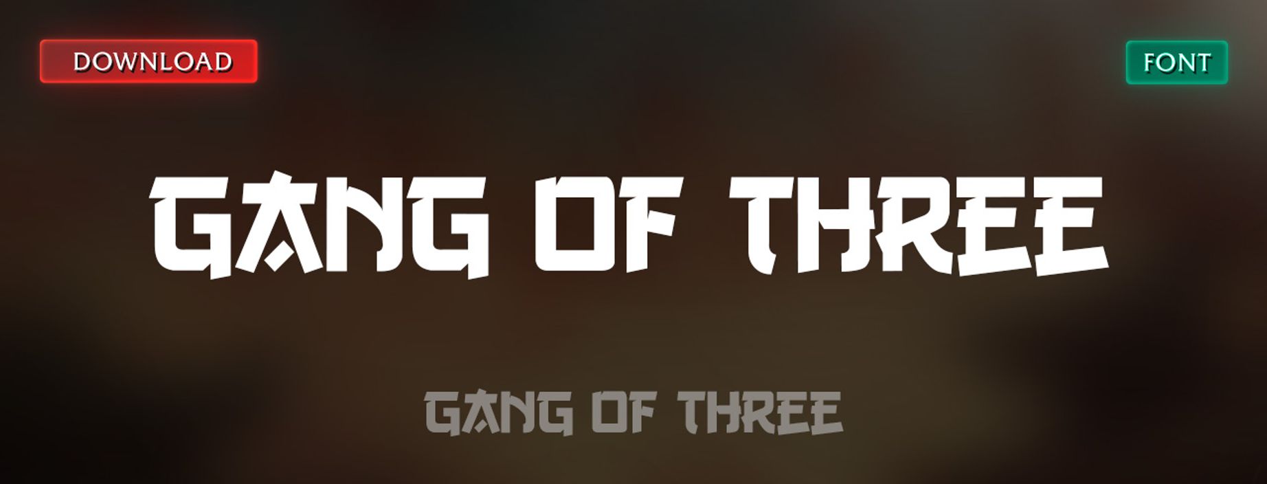Gang of Three Font - Oriental Event Typography