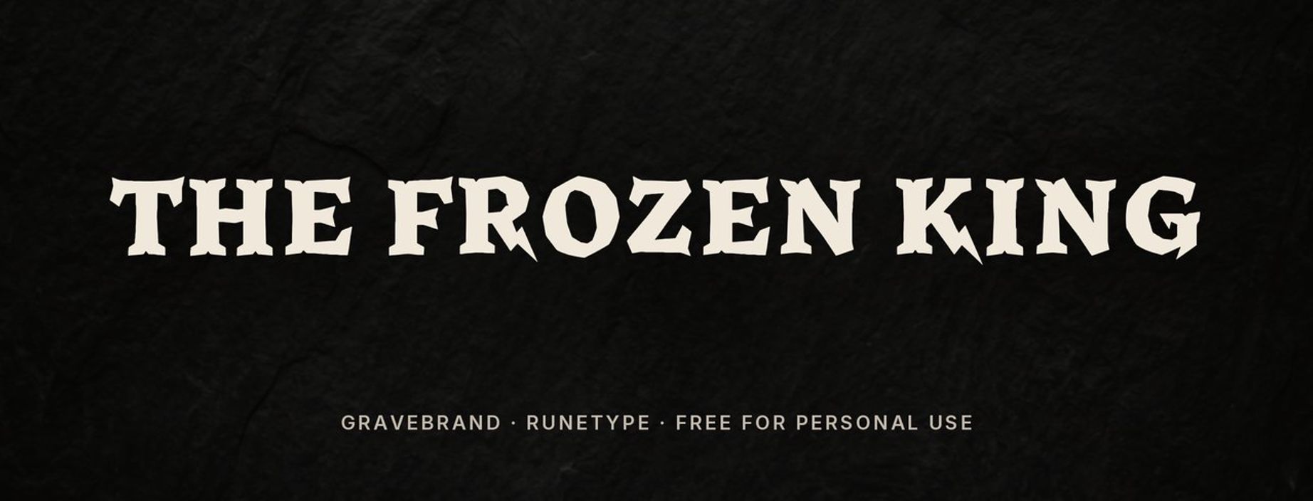Gravebrand dark fantasy font sample: THE FROZEN KING in heavy carved capitals
