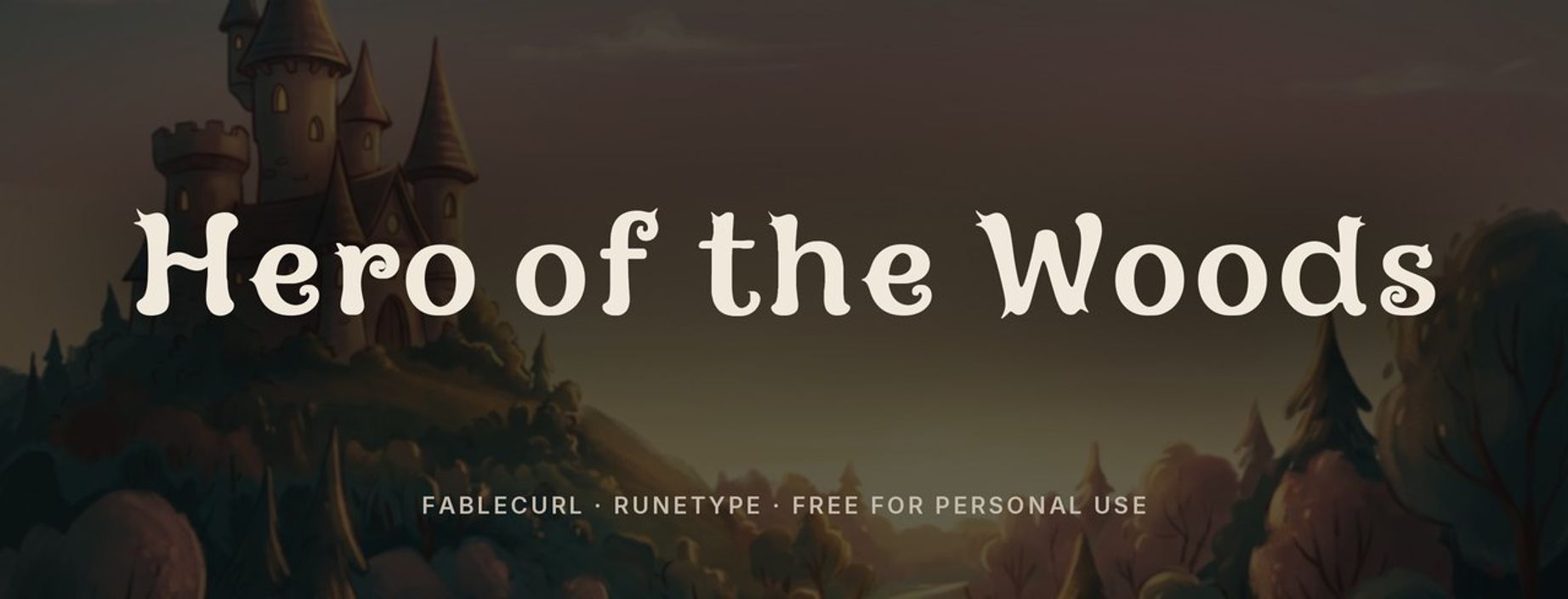 Fablecurl fairy tale font sample: Hero of the Woods in round storybook letters
