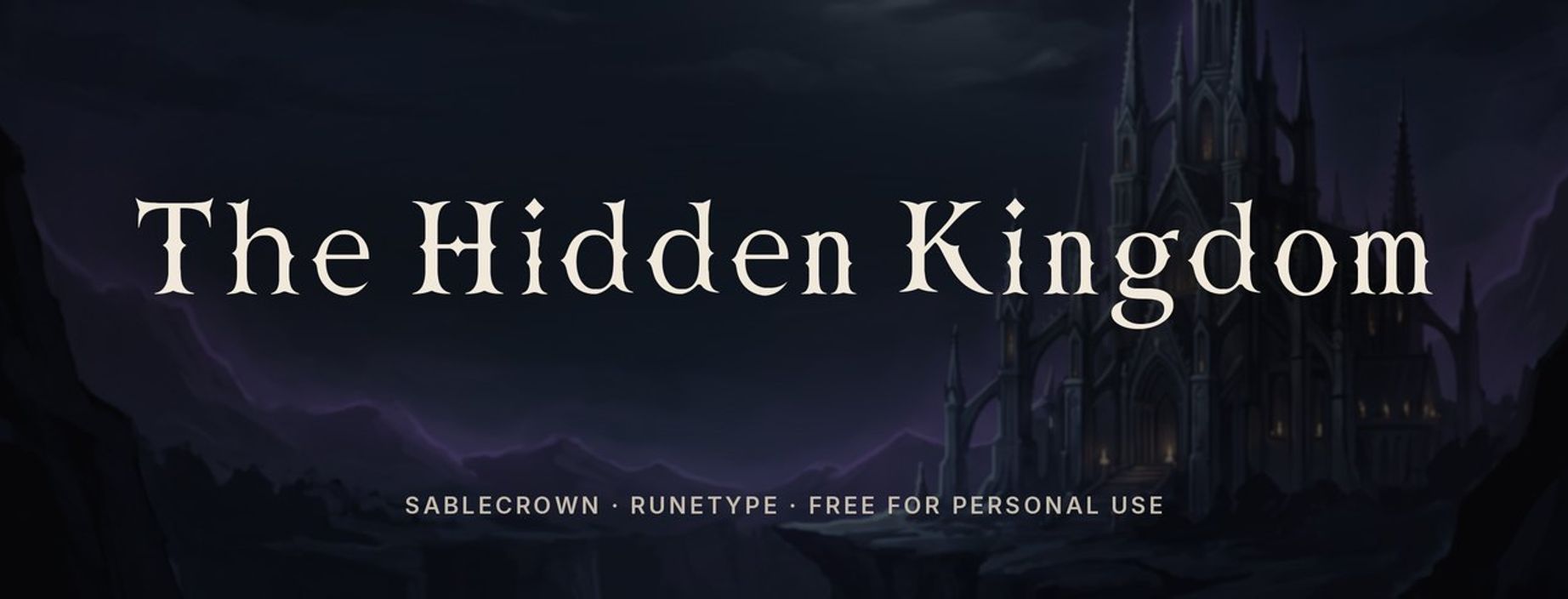 Sablecrown medieval serif font sample: The Hidden Kingdom
